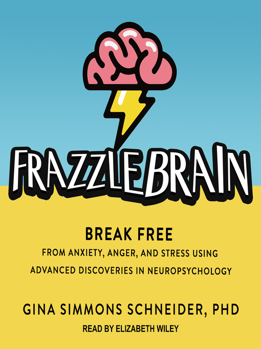 Title details for Frazzlebrain by Gina Simmons Schneider, PhD - Wait list